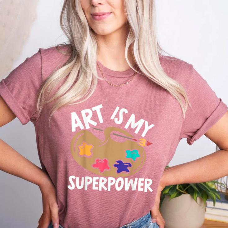 Art Is My Superpower Art Teacher Artist Painter Painting Women's Heather T-Shirt