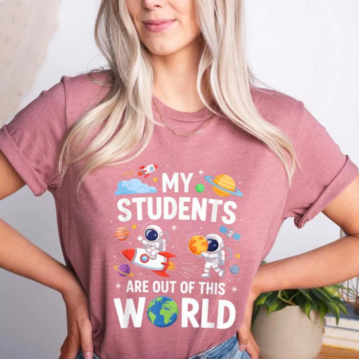 Cute School Teacher My Students Are Out Of This World Space Women's Heather T-Shirt Cute School Teacher My Students Are Out Of This World Space Women's Heather T-Shirt