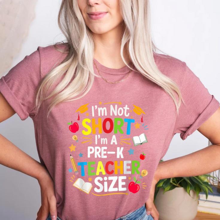 I'm Not Short I'm A Pre-K Teacher Size Back To School Women's Heather T-Shirt I'm Not Short I'm A Pre-K Teacher Size Back To School Women's Heather T-Shirt