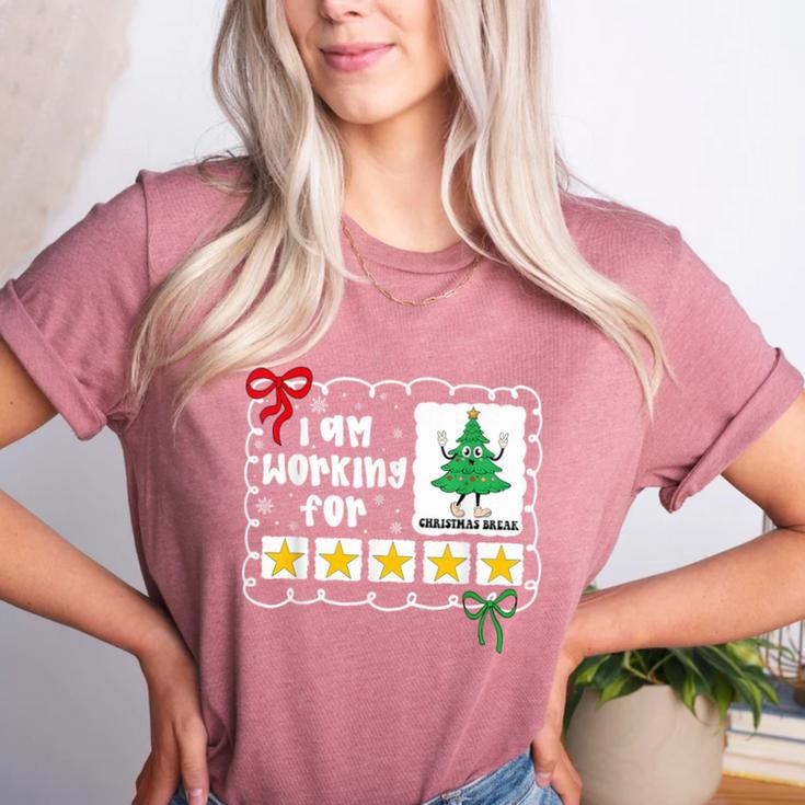 I'm Working For Christmas Break 5 Stars Christmas Teacher Women's Heather T-Shirt I'm Working For Christmas Break 5 Stars Christmas Teacher Women's Heather T-Shirt