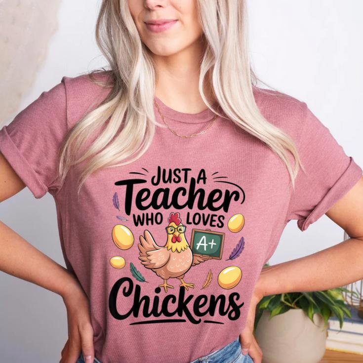 Just a Teacher Who Loves Chickens Chicken Farm Animal Lover Women's Heather T-Shirt