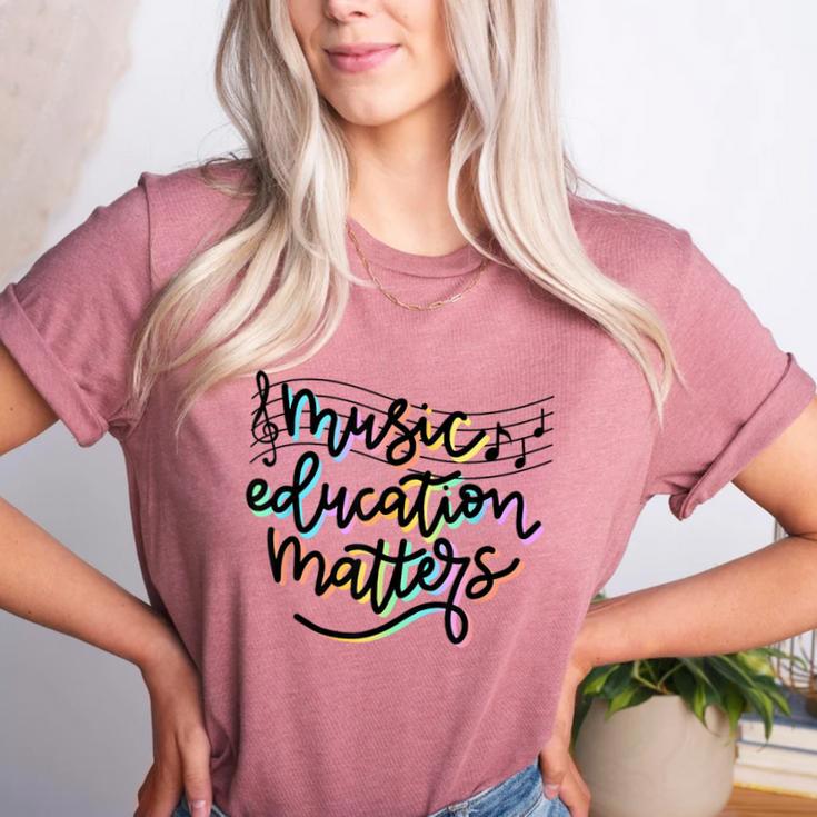 Music Education Matters Music Teacher Appreciation Women Women's Heather T-Shirt