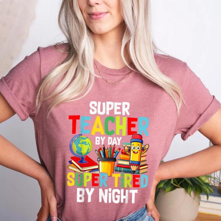 Super Teacher By Day Super Tired By Night Women's Heather T-Shirt Super Teacher By Day Super Tired By Night Women's Heather T-Shirt