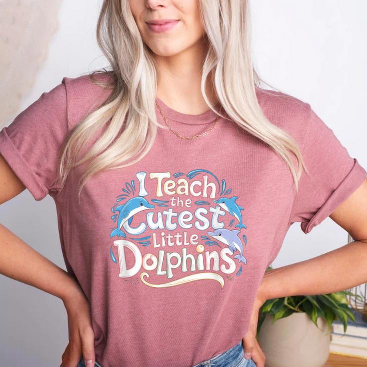 I Teach The Cutest Little Dolphins Cute Animal Teacher Women's Heather T-Shirt I Teach The Cutest Little Dolphins Cute Animal Teacher Women's Heather T-Shirt