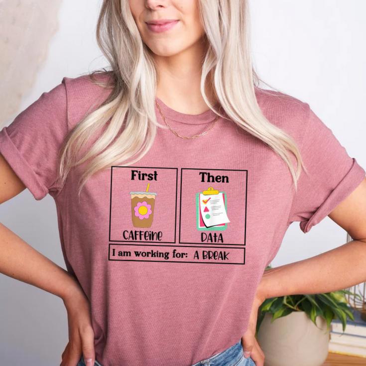 Special Education Teacher First Then Visual I Am Working For Men Women Girls Kids Women's Heather T-Shirt