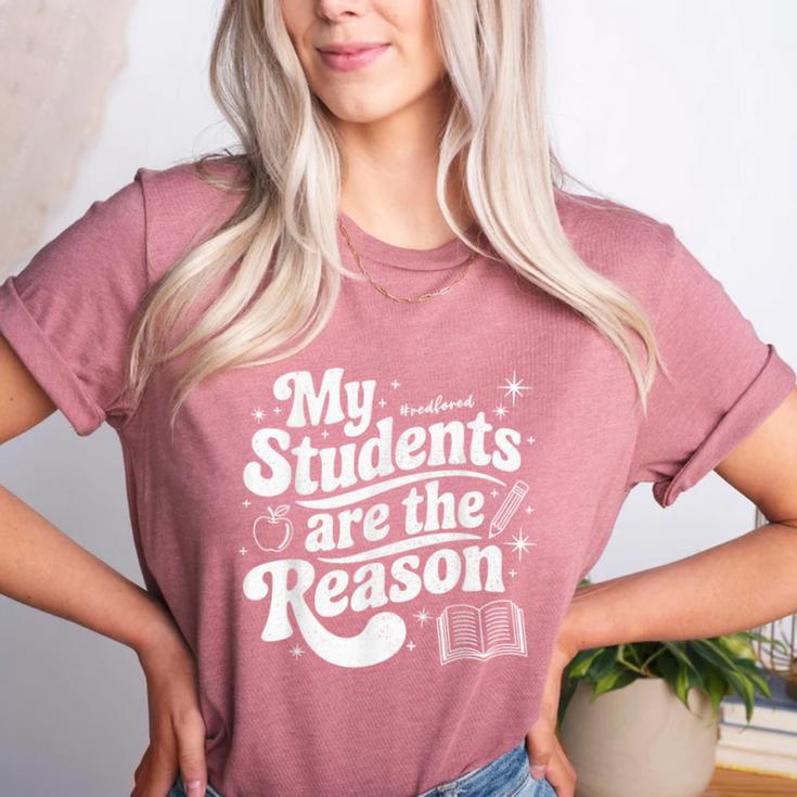 My Students Are The Reason Red For Ed Teacher Women's Heather T-Shirt