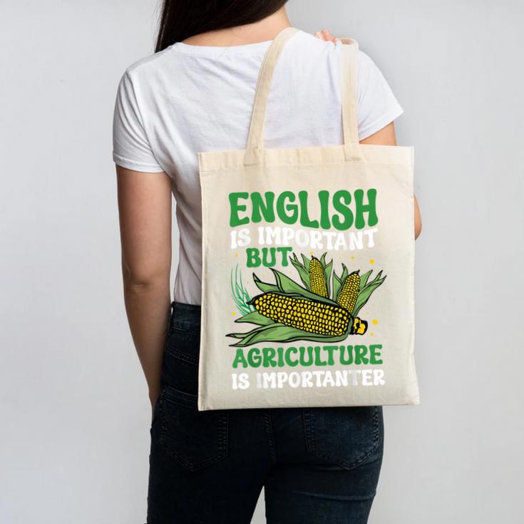 AG Teacher English Is Important But Agriculture Teacher Canvas Tote Bag