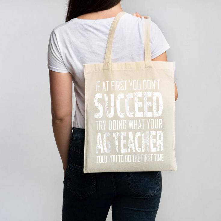AG Teacher Shirt If At First You Don't Succeed Agriculture Canvas Tote Bag