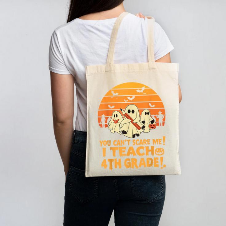 You Can't Scare Me I Teach 4th Grade Teacher Halloween Canvas Tote Bag