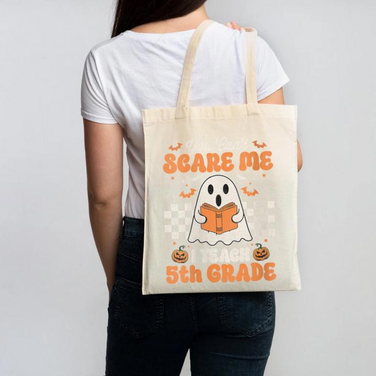 You Can't Scare Me I Teach 5th Grade Retro Teacher Halloween Canvas Tote Bag