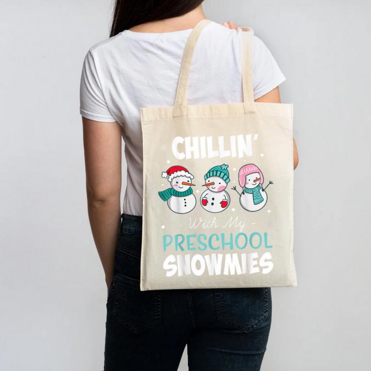 Chillin' With My Preschool Snowmies Teacher Christmas Men Women Kids Canvas Tote Bag