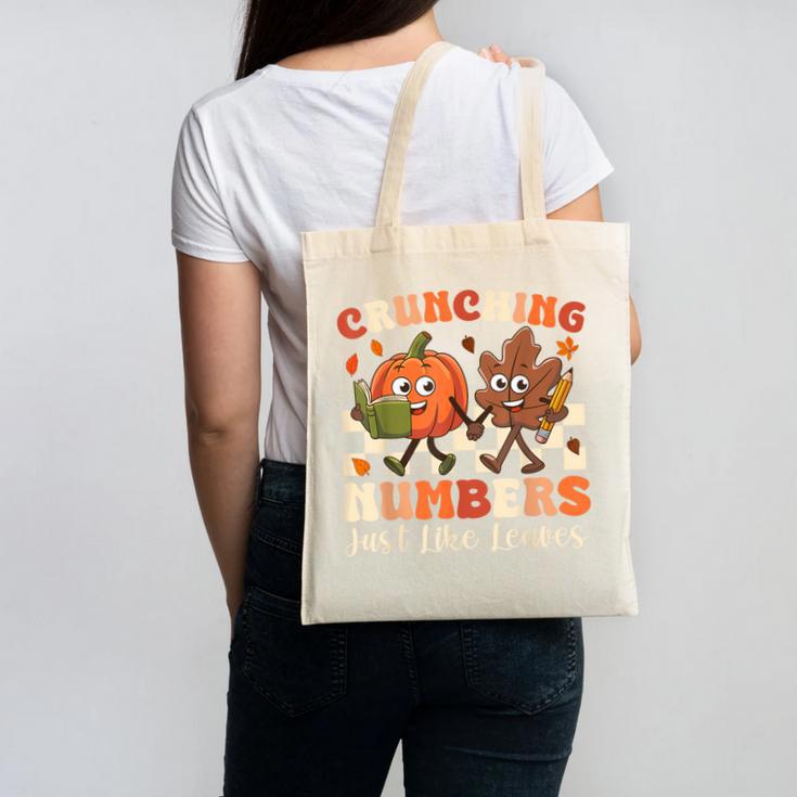 Crunching Numbers Just Like Leaves Pumpkin Fall Teacher Canvas Tote Bag