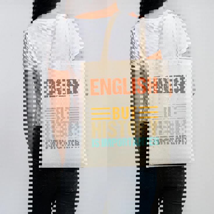 English Is Important But History Is Importanter Teachers Men Women Girls Kids Canvas Tote Bag