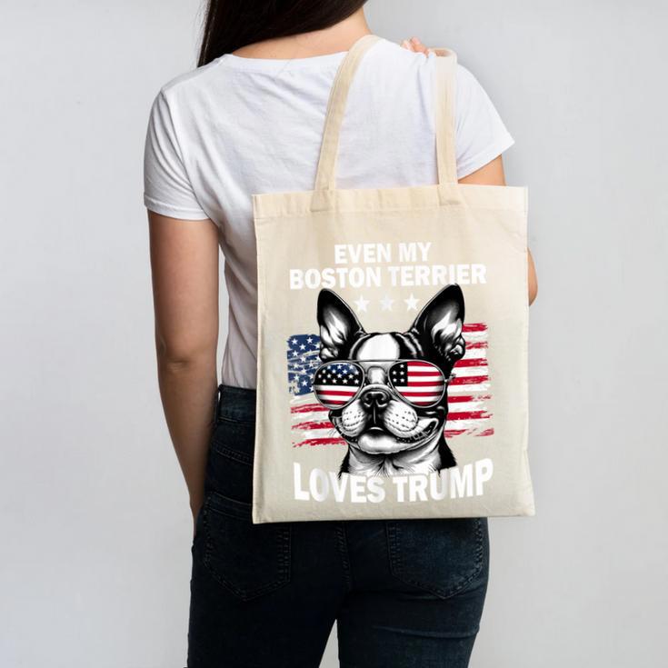 Even My Boston Terrier Loves Trump Trump Supporter Dog Lover Canvas Tote Bag