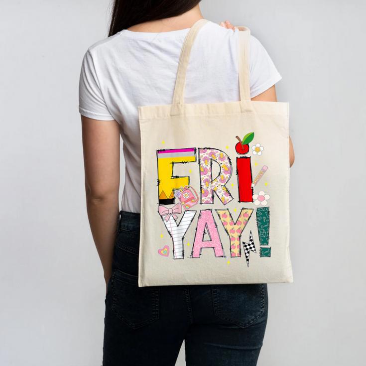 Fri-Yay Happy Friday Lovers Teacher Weekend Women Canvas Tote Bag