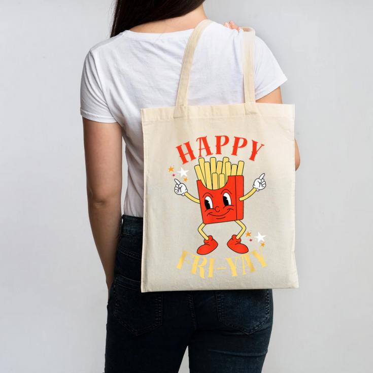 Fun Teacher Happy Fri Yay French Fries Friday Lovers Canvas Tote Bag