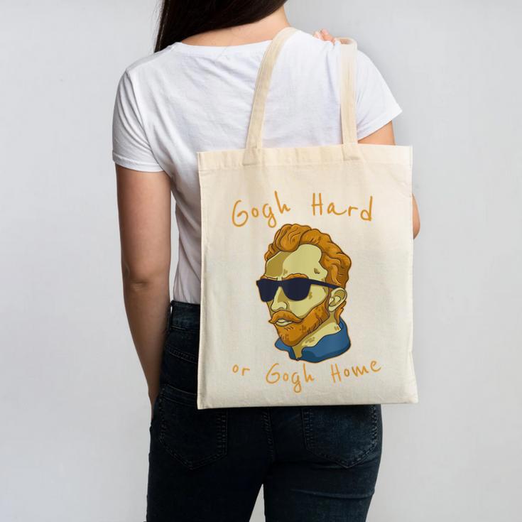 Go Hard Or Go Home Art Teacher Canvas Tote Bag