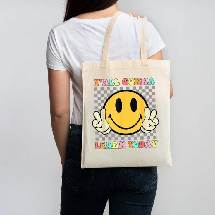 You All Gonna Learn Today Shirt Retro Groovy Teacher Life Canvas Tote Bag