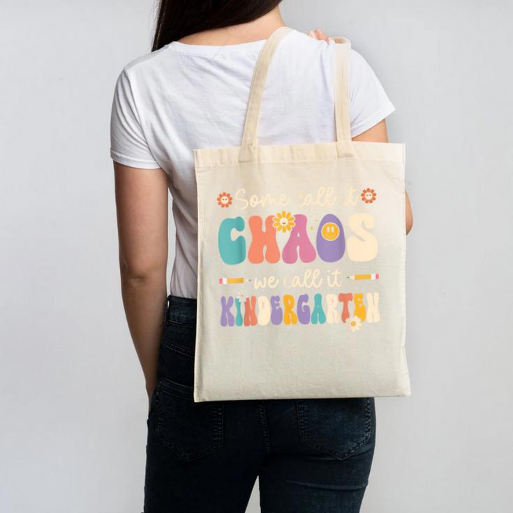 Groovy Some Call It Chaos We Call It Kindergarten Teacher Canvas Tote Bag