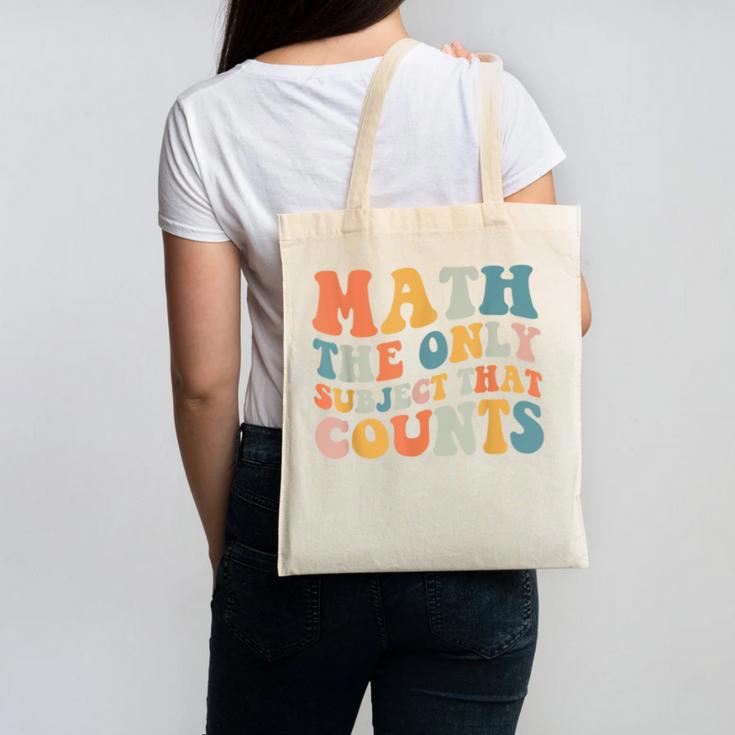 Groovy Math Is The Only Subject That Counts Math Teacher For Men Women Girls Kids Canvas Tote Bag