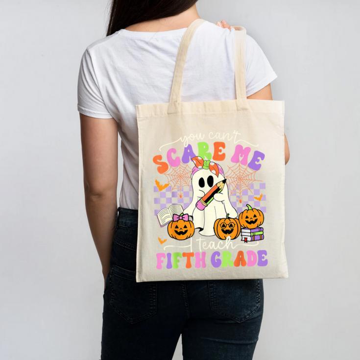 Halloween Teacher You Can't Scare Me I Teach Fifth Grade Canvas Tote Bag