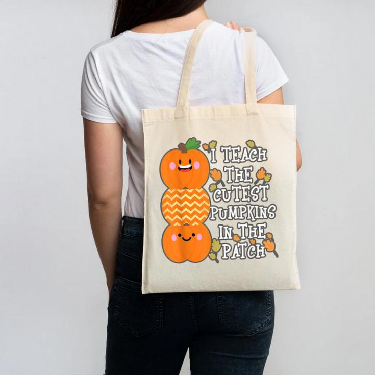 Halloween Teacher Shirt I Teach The Cutest Pumpkins In Patch Men Women Kids Canvas Tote Bag