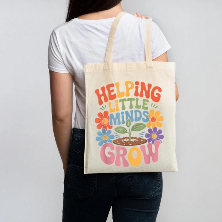 Helping Little Minds Grow Teacher First Day Back To School Canvas Tote Bag