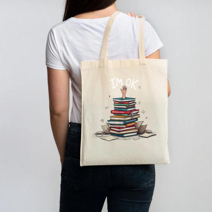 I'm Ok Read Book Reading Nerd Librarian Teacher School Canvas Tote Bag