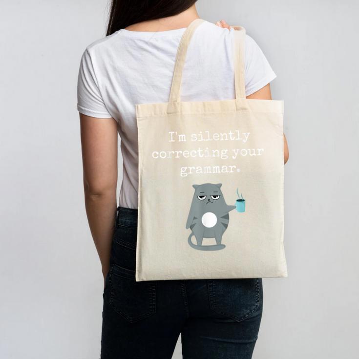 I'm Silently Correcting Your Grammar Sarcastic Teacher For Men Women Kids Canvas Tote Bag