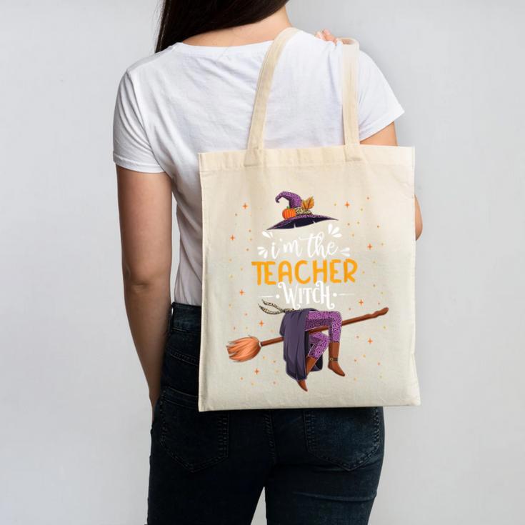 Im The Teacher Witch Halloween Matching Group Costume Canvas Tote Bag