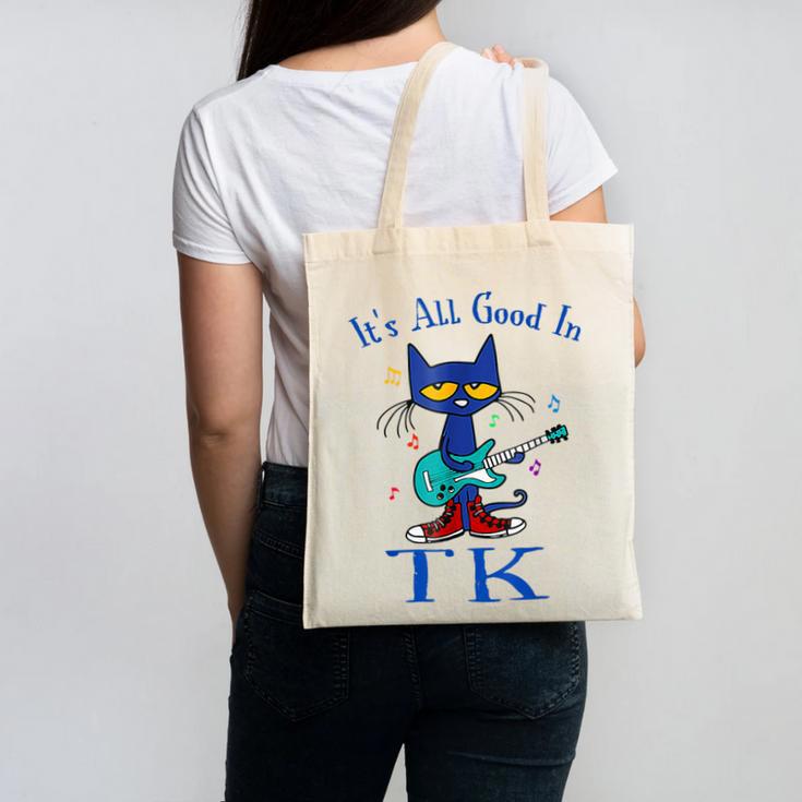 Its All Good In TK Cat Transitional Kindergarten Teacher Kid Canvas Tote Bag