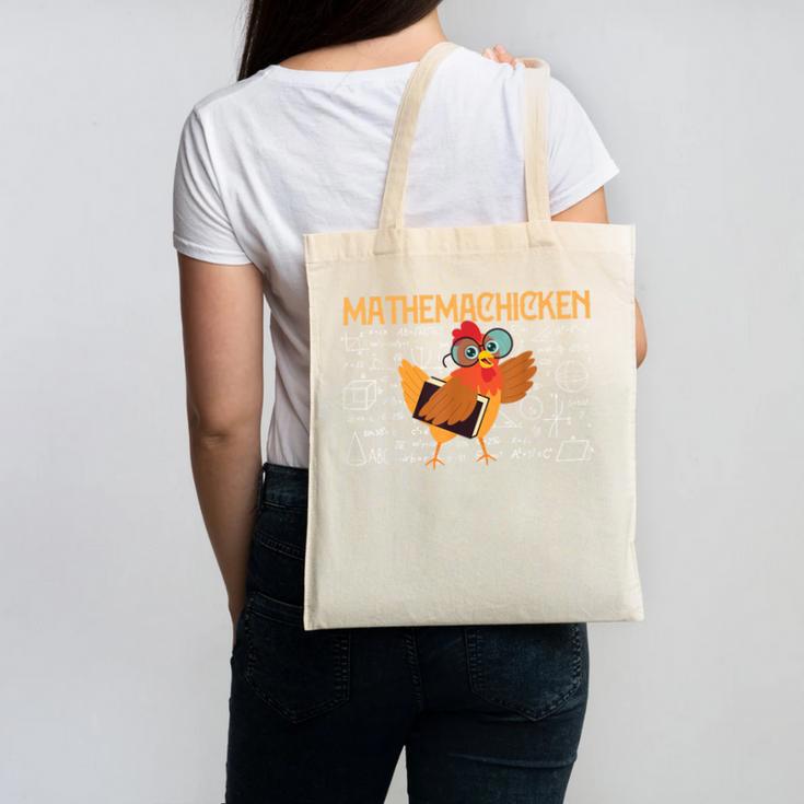 Math Nerd The Mathemachicken a Math Teacher Canvas Tote Bag