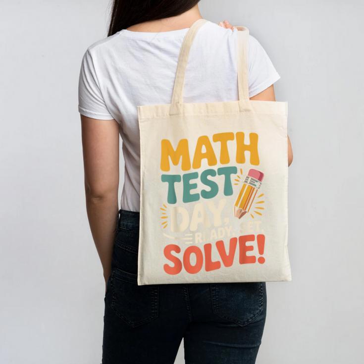 Motivational Math Test Day Shirt Testing Shirts For Teachers Canvas Tote Bag