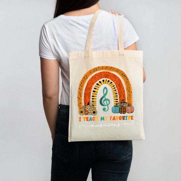 Music Teacher I Teach My Favorite Musicians Autumn Rainbow Men Women Canvas Tote Bag