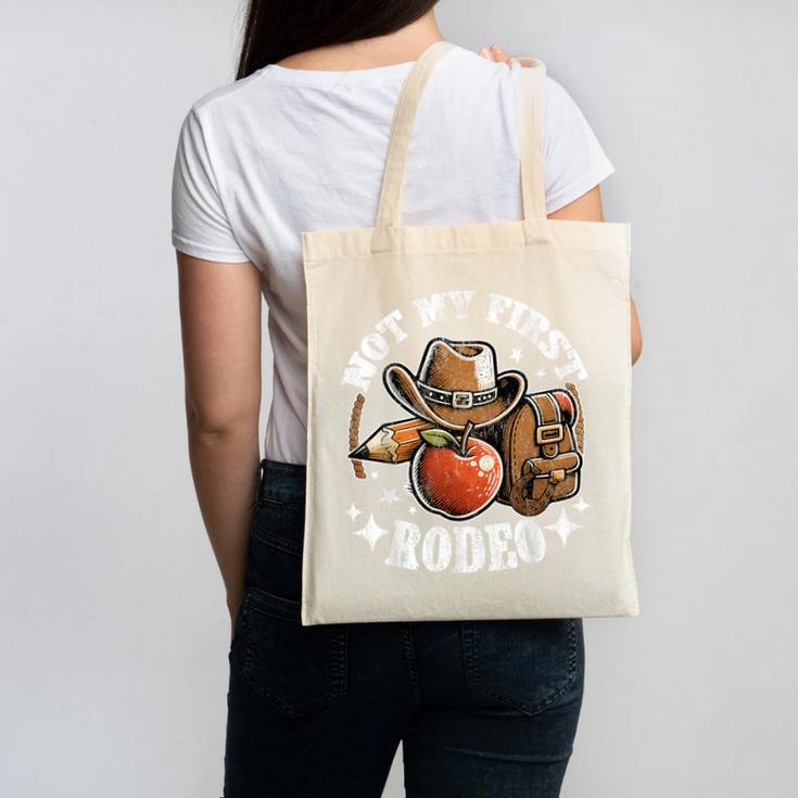 Not My First Rodeo Back To School Teacher Canvas Tote Bag
