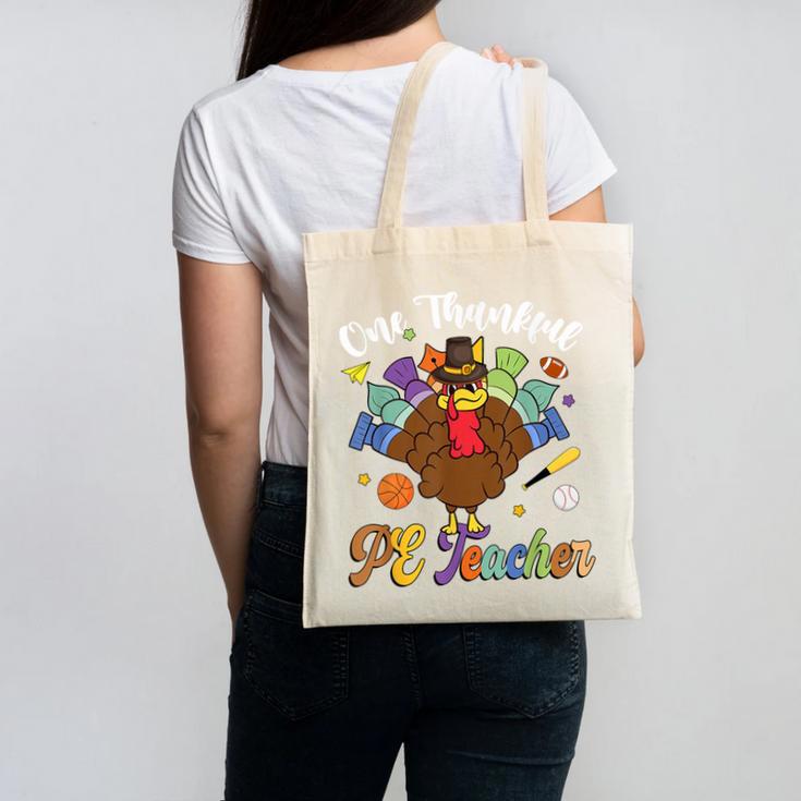 One Thankful PE Teacher Turkey Thanksgiving -Adults & Kids Classic Fit Polyester 100 Short Sleeve Canvas Tote Bag