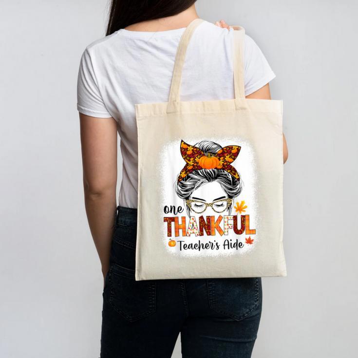 One Thankful Teacher's Aide Messy Bun Thanksgiving Fall Canvas Tote Bag
