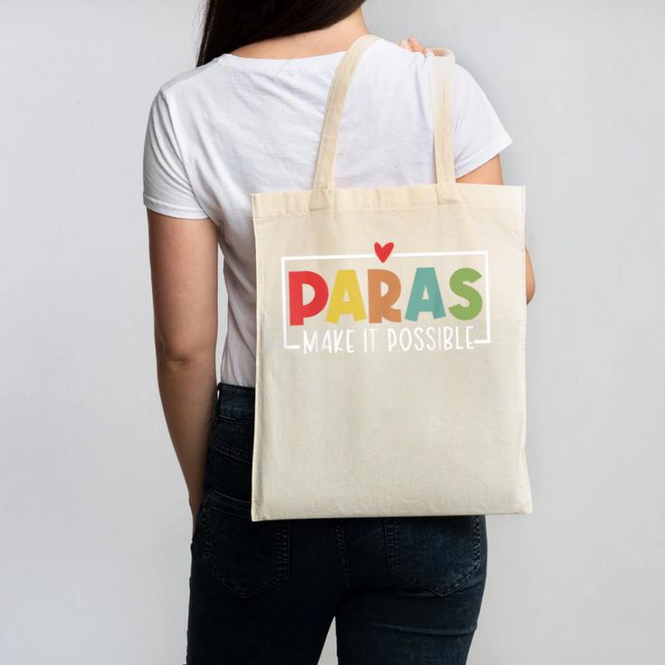 Paras Make It Possible Teacher Paraprofessional Paraeducator Canvas Tote Bag