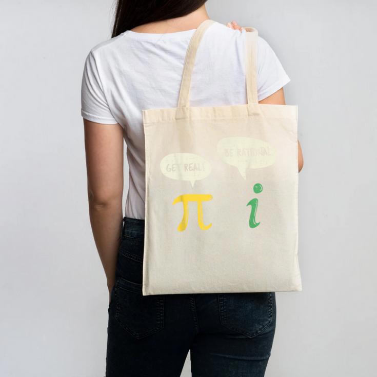 Get Real Be Rational Shirt Pi Math Teacher Geek Canvas Tote Bag