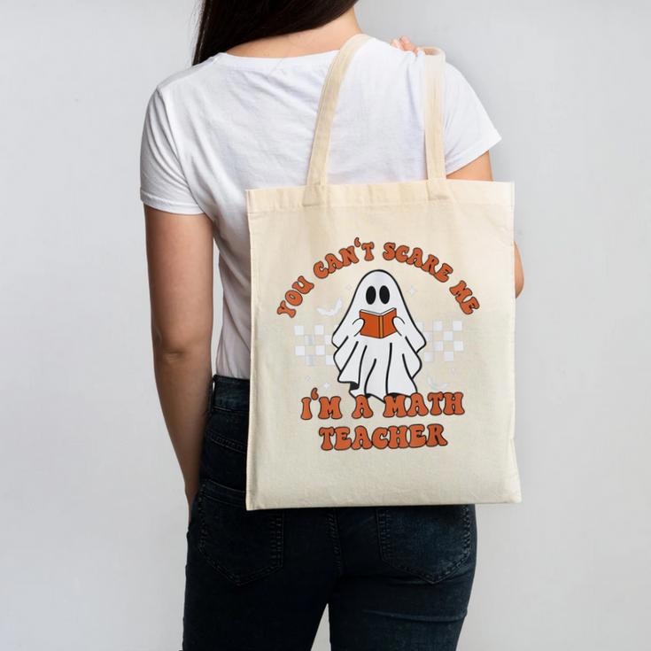 Retro You Can't Scare Me I'm A Math Teacher Cute Ghost Women Canvas Tote Bag