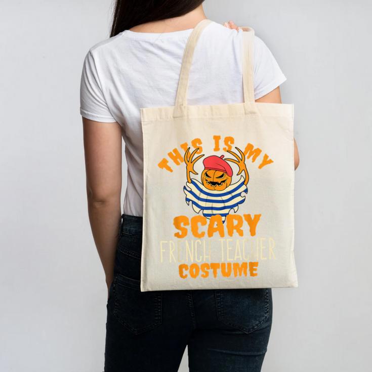 This Is My Scary French Teacher Costume Halloween Canvas Tote Bag
