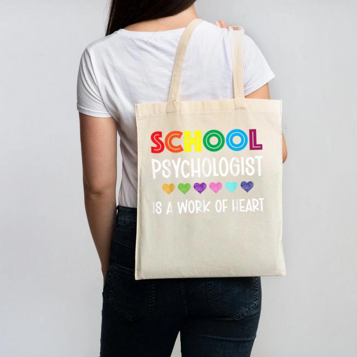 School Psychologist Is a Work Of Heart Teacher LSSP Doctor Canvas Tote Bag