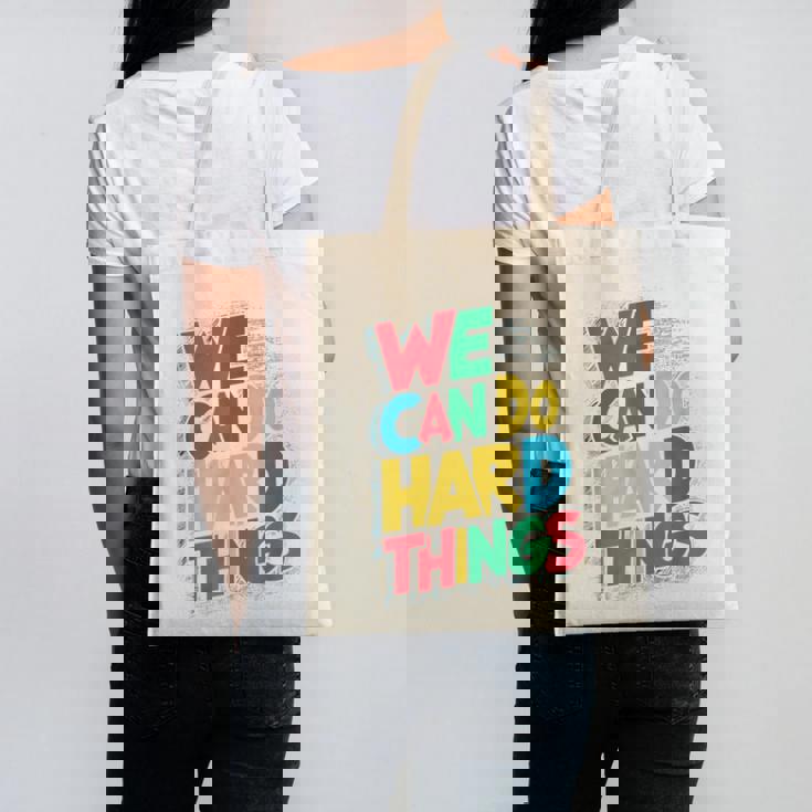 School Teachers Motivational Quote We Can Do Hard Things Men Women Kids Canvas Tote Bag