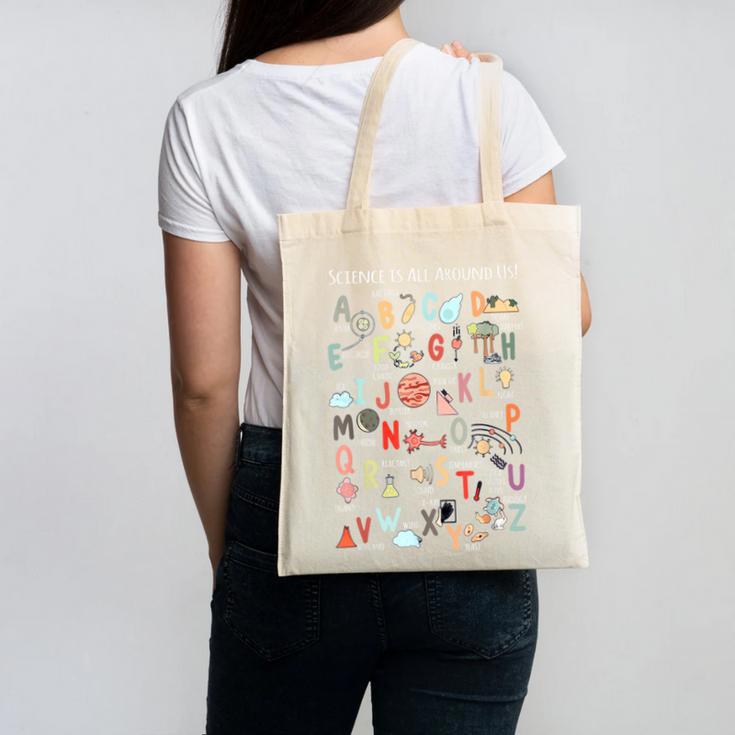 Science Teacher Alphabet Science Is All Around Us Teacher Canvas Tote Bag