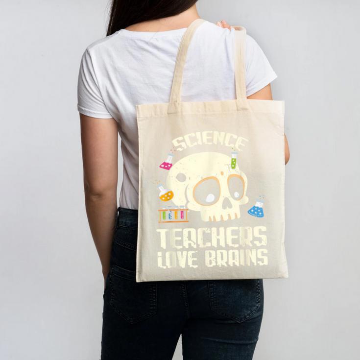 Science Teachers Love Brains Teachers Halloween Canvas Tote Bag