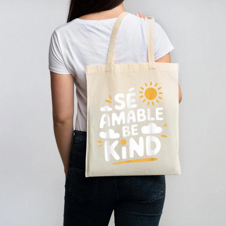 SÉ AMABLE Be Kind Bilingual Teacher Maestra Spanish Teacher Canvas Tote Bag