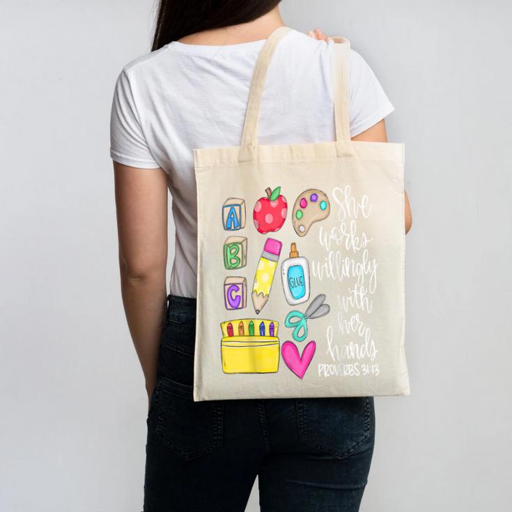 She Works Willingly With Her Hands Proverbs Daycare Teacher Men Women Canvas Tote Bag