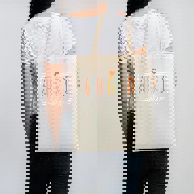 Sixth Grade Teacher 6th Grade Teachers Back To School For Men Women Kids Canvas Tote Bag