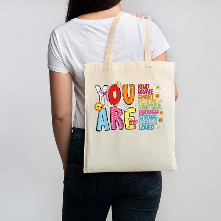 You Are Smart Brave Strong Kind Loved Motivation Teacher Kid Canvas Tote Bag