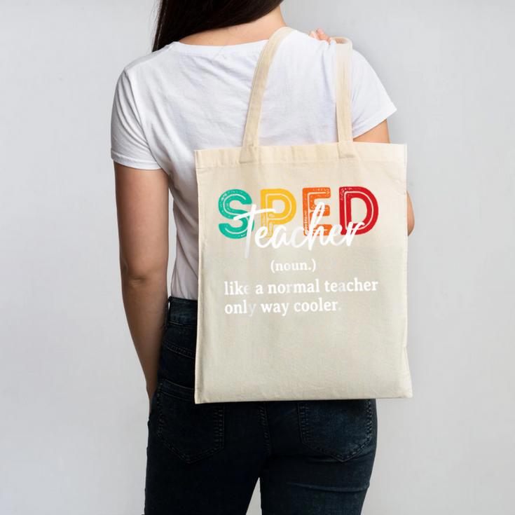 Special Education For Men Women SPED Teacher Canvas Tote Bag